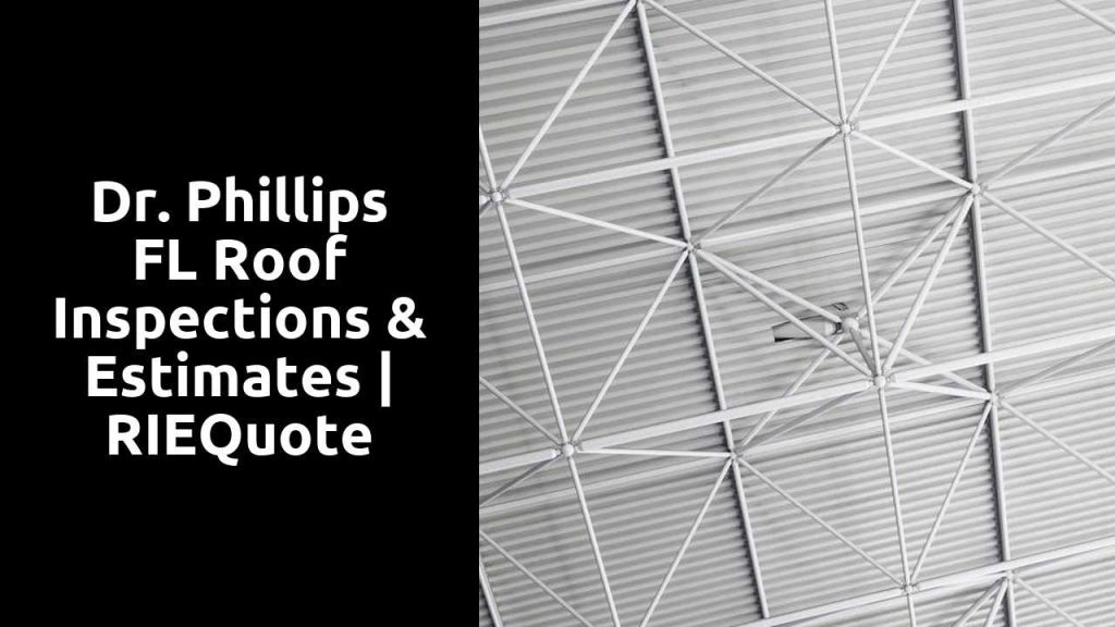 Dr. Phillips FL Roof Inspections & Estimates | RIEQuote