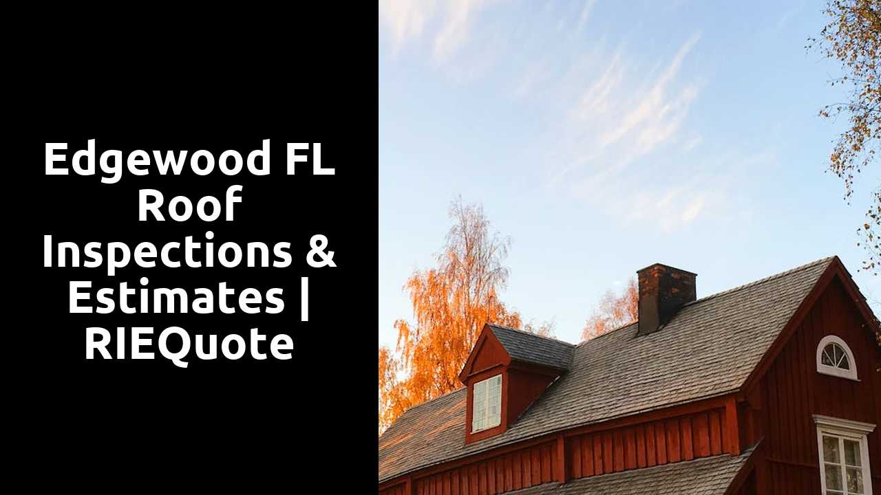 Edgewood FL Roof Inspections & Estimates | RIEQuote