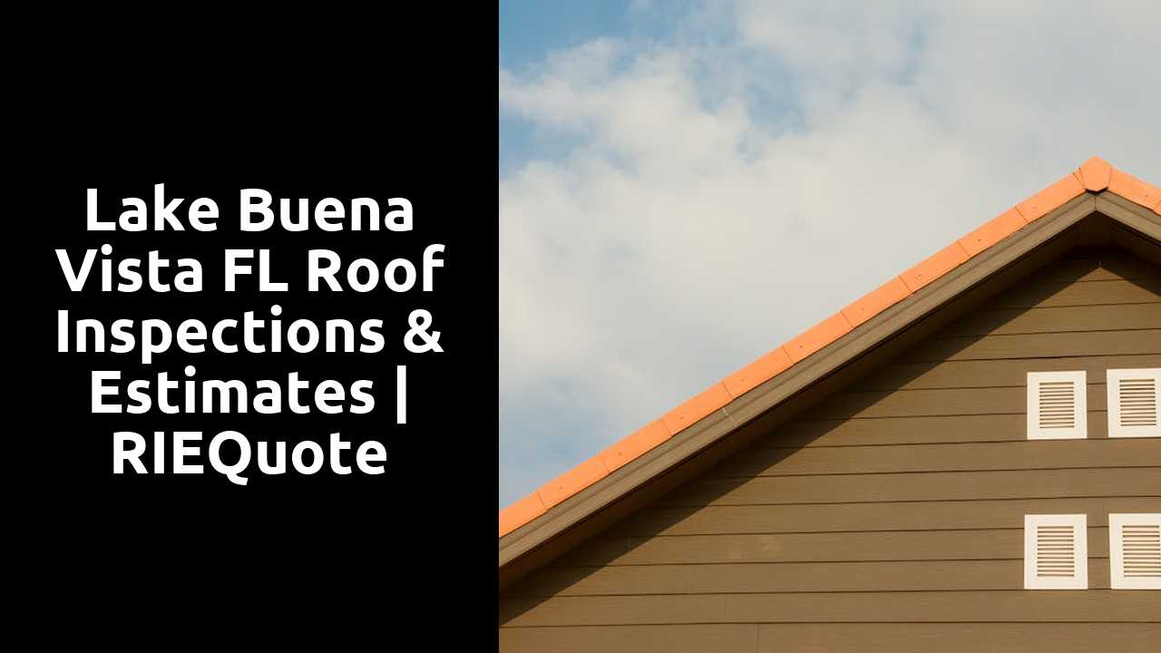 Lake Buena Vista FL Roof Inspections & Estimates | RIEQuote