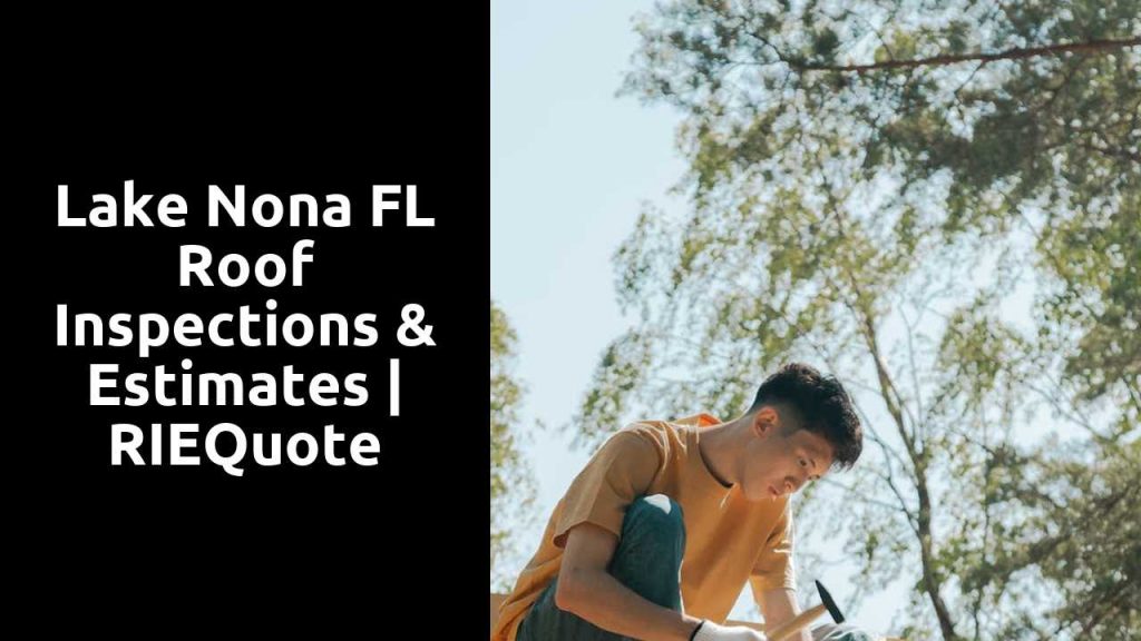 Lake Nona FL Roof Inspections & Estimates | RIEQuote