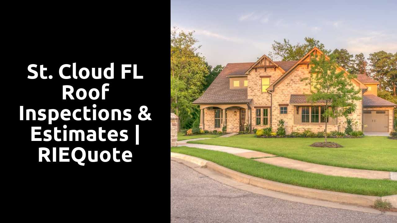 St. Cloud FL Roof Inspections & Estimates | RIEQuote